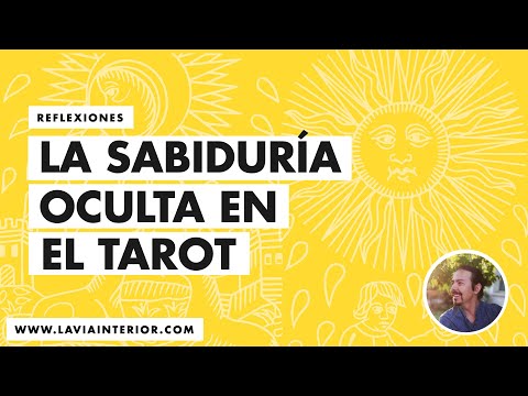 La Sabiduría Oculta en el Tarot