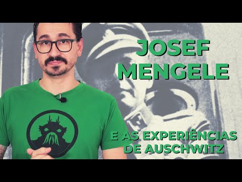 JOSEF MENGELE E AS EXPERIÊNCIAS DE AUSCHWITZ || VOGALIZANDO A HISTÓRIA