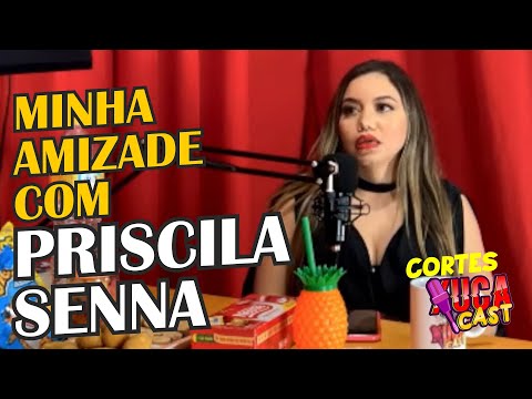 MINHA AMIZADE COM PRISCILA SENNA | CARLA ALVES
