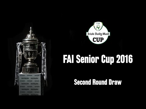 Irish Daily Mail FAI Senior Cup Second Round Draw 2016