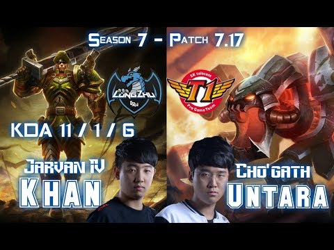 LZ Khan JARVAN IV vs SKT T1 Untara CHO'GATH Top - Patch 7.17 KR Ranked