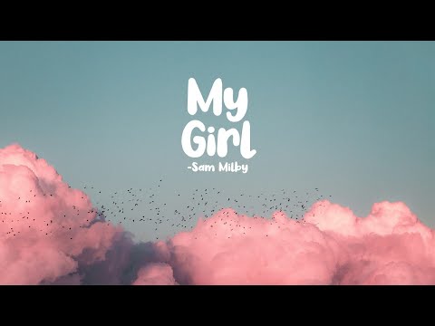 My Girl - Sam Milby (Lyrics)