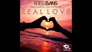 KRISS EVANS Feat. LINDA LEE HOPKINS Real Love (Original Club mix)