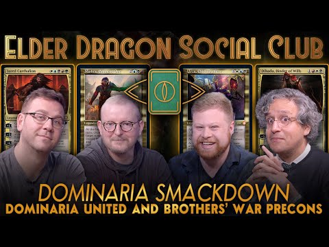 Dominaria Smackdown - DMU + BRO Precons || Elder Dragon Social Club - Commander Gameplay