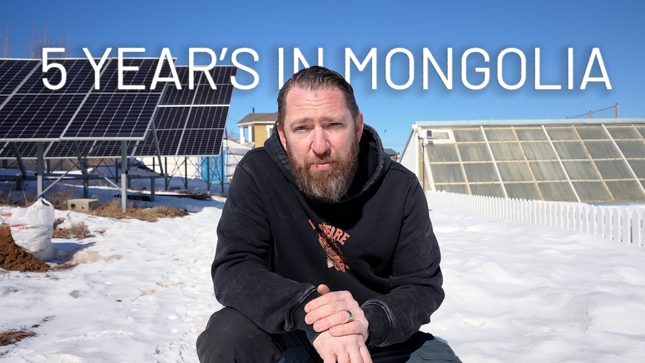 5 Years Living Self Sufficient In Mongolia