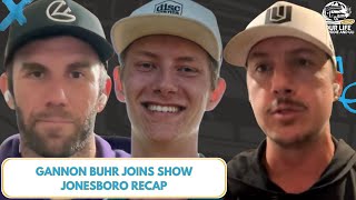Gannon Buhr Coasts, Henna Learned To Putt?, PDGA Marshall Issue, Jonesboro Recap