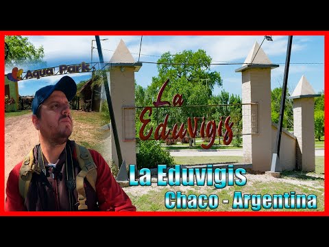 Recorremos La Pequeña Localidad de "La Eduvigis" - Chaco - Argentina