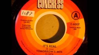 Tomorrow's Men - It's Real