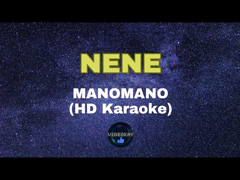 NENE by MANOMANO (HD KARAOKE)