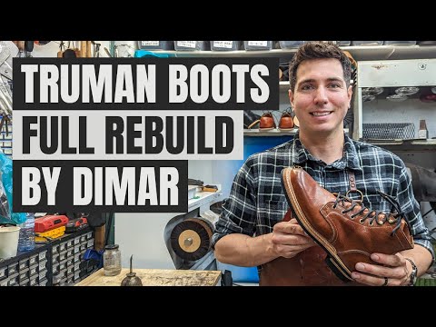 Truman Boots Full Rebuild By Dimar Shoe Repair