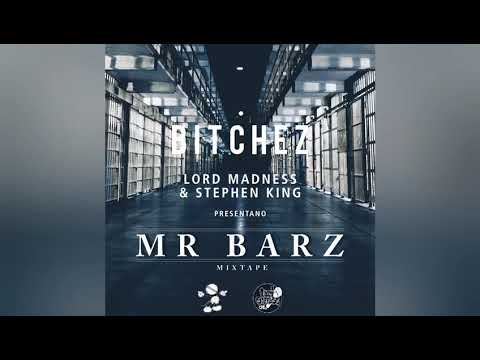 Lord Madness "Bitchez"