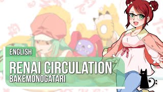 Renai Circulation FULL VERSION English Cover ft. @YChang & @L-TRAIN