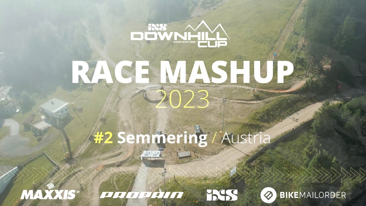 Race Mashup - iXS EDC #2 Semmering 2023