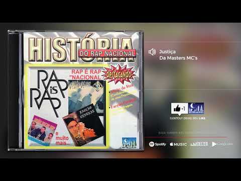 Justiça - Da Masters MC’s (Rap is rap - História do rap nacional)