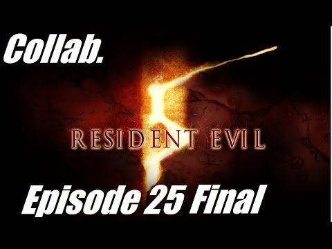 Resident Evil 5 Walkthrough Ep. 25 - Finale