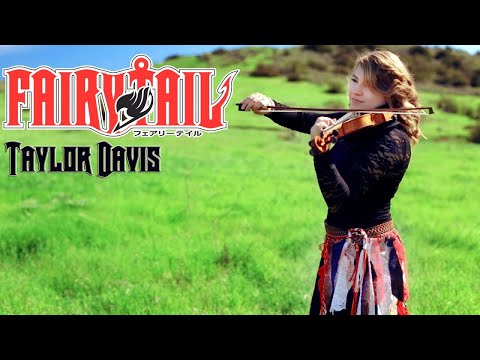 Fairy Tail Theme (Violin Cover) Taylor Davis