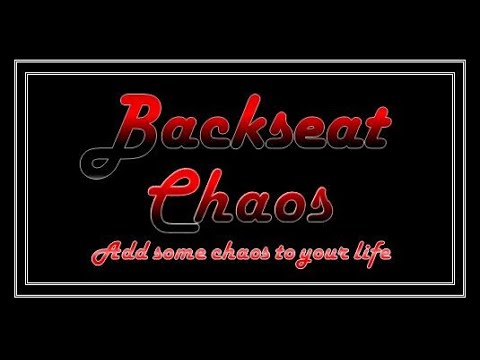 Promotional video thumbnail 1 for Backseat Chaos