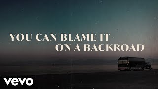 Blame It On A Backroad Music Video