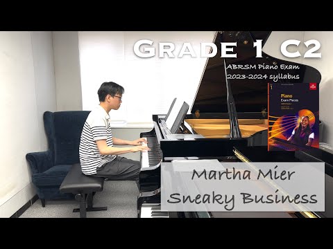 Grade 1 C2 | Martha Mier - Sneaky Business | ABRSM Piano Exam 2023-2024 | Stephen Fung 🎹