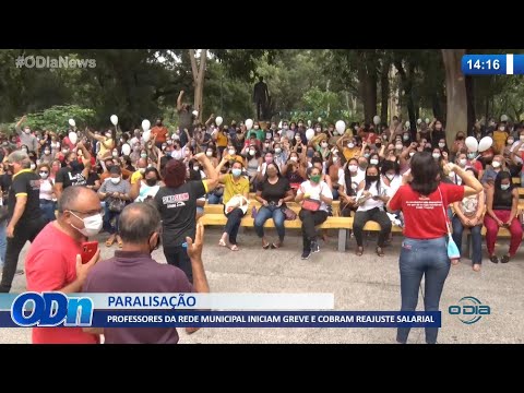 Professores da Rede Municipal iniciam greve e cobram reajuste salarial 07 02 2022