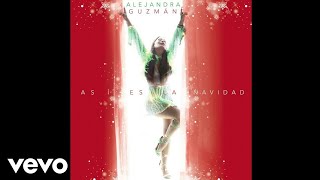 Alejandra Guzmán - Así es la Navidad (Audio)