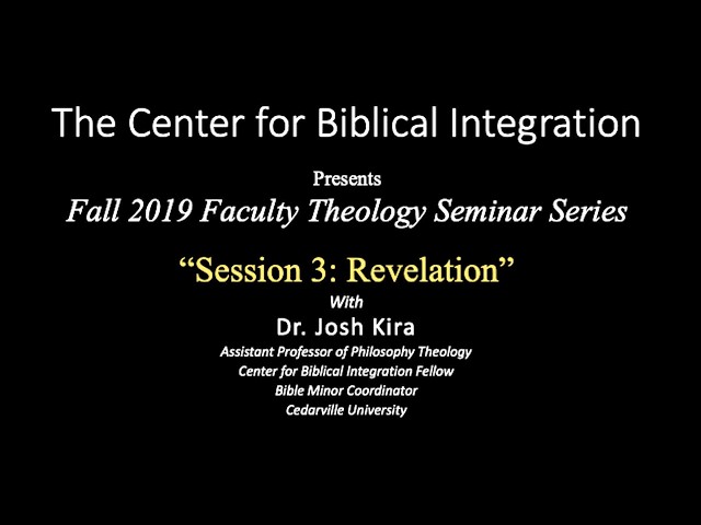 Thumbnail for video titled: Theology Seminar Session 3 — Revelation