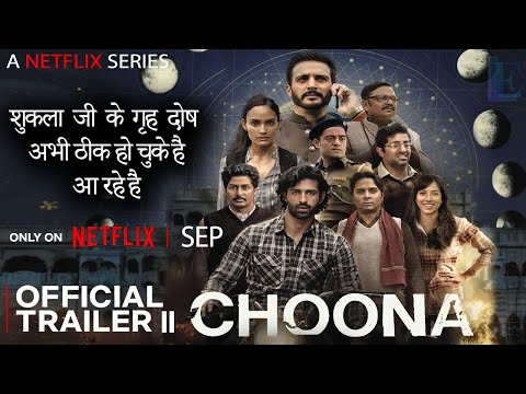Choona | Official Trailer 2 | Jimmy Sheirgill | Netflix India Choona Web Series Release Date