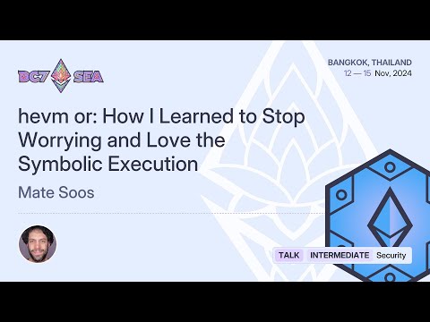 hevm or: How I Learned to Stop Worrying and Love the Symbolic Execution preview