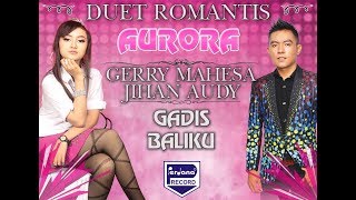Gerry Mahesa & Jihan Audy - Gadis Baliku - Aurora