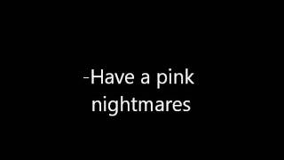 Infected Mushroom - Pink Nightmares Lyrics
