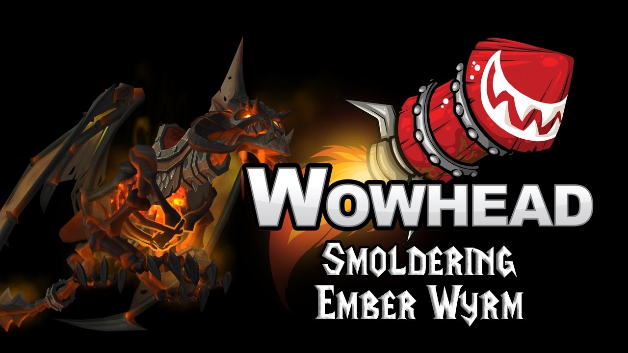 Smoldering Ember Wyrm - YouTube