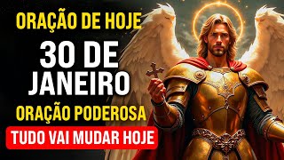 ORAÇÃO DE HOJE A SÃO MIGUEL ARCANJO - 30 DE JANEIRO - REZE COMIGO