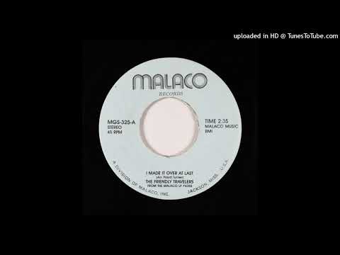 Rare Gospel Modern Soul 45 The Friendly Travelers - I Made It Over At Last