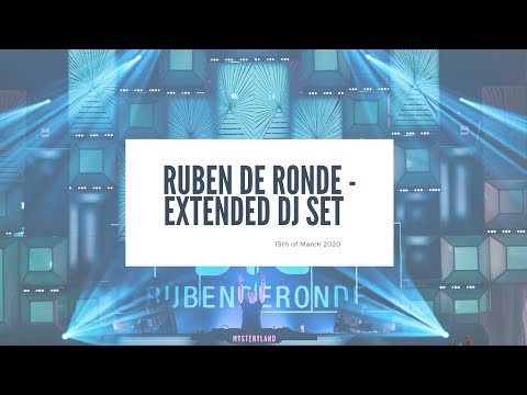 Ruben de Ronde - Extended DJ Set (15-03-2020)