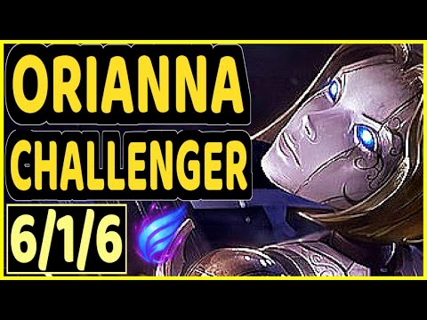 SERTUSS (ORIANNA) - 6/1/6 KDA CHALLENGER GAMEPLAY - EUW