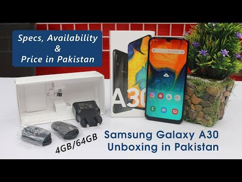 Samsung Galaxy A30 Unboxing in Pakistan | Availability, Specs and Price in Pakistan Video