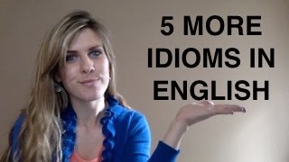 Idioms in English: Lesson 2 | RAMIREZ ENGLISH