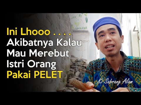 Akibat Merebut Istri Orang Pakai Media PELET