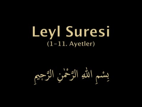 LEYL SURESİ  1-11. AYETLER EZBERLE(HER AYET ON TEKRAR)