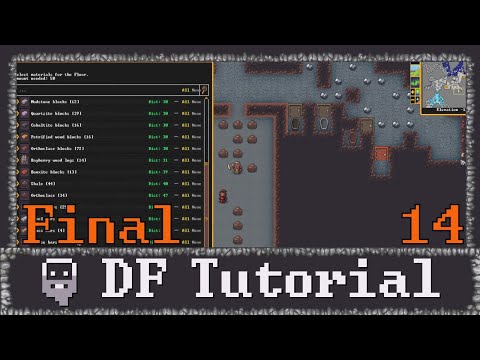 Dwarf Fortress - Your First Fortress Tutorial Lets Play | 14 (Baron Bub)