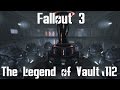 Fallout 3- The Legend of Vault 112 
