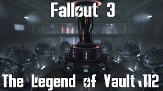 Fallout 3- The Legend of Vault 112