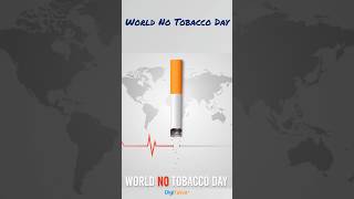 World No Tobacco Day 2026 🚭 | Why 31 May Matters | Harmful Effects of Tobacco Explained
