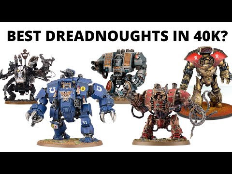 Ranking EVERY Dreadnought in Warhammer 40K