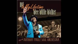 Wee Willie Walker & The Anthony Paule Soul Orchestra - Darling Mine video