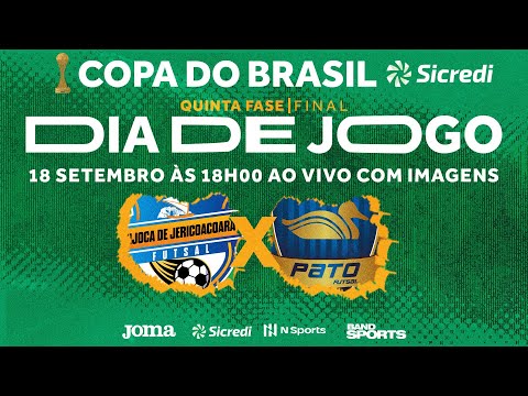 Copa do Brasil Sicredi 2022 - Jijoca x Pato Futsal - Final - Jogo Volta - Ao vivo