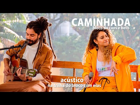 Bloco do Caos and Bells