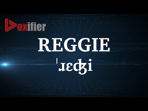 English Pronunciation of Reggie - Voxifier.com