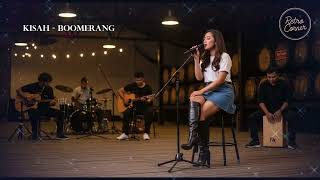 Download lagu Kisah - Boomerang | Akustik Female Vocal |Cover by Retro Corner mp3