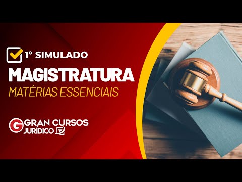 1° Simulado - Magistratura - Matérias Essenciais : Com Correção ao Vivo